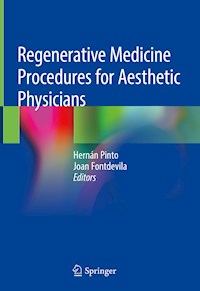 Regenerative Medicine Procedures for Aesthetic Physicians - - E-Book