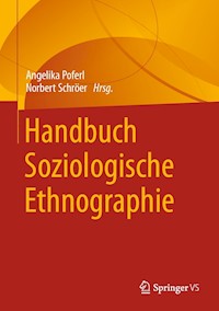 Handbuch Soziologische Ethnographie - - E-Book