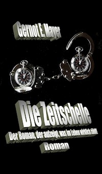 Die Zeitschelle - Gernot E. Mayer - E-Book