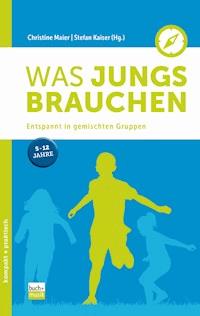 Was Jungs brauchen -  - E-Book