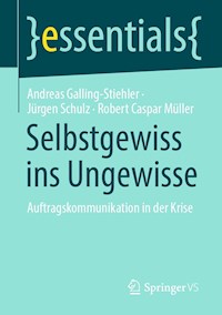 Selbstgewiss ins Ungewisse - Andreas Galling-Stiehler - E-Book