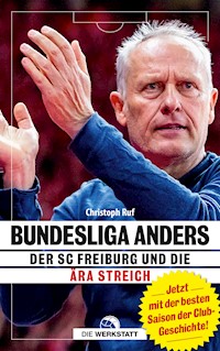 Bundesliga anders - Christoph Ruf - E-Book