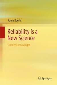 Reliability is a New Science - Paolo Rocchi - E-Book