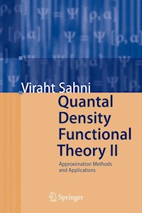 Quantal Density Functional Theory II - Viraht Sahni - E-Book