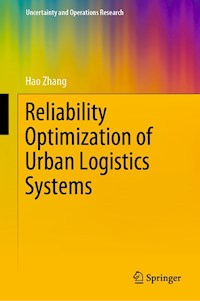 Reliability Optimization of Urban Logistics Systems - Hao Zhang - E-Book