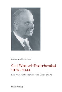 Carl Wentzel-Teutschenthal 1876-1944 - Andreas von Mettenheim - E-Book