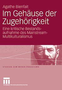 Im Gehäuse der Zugehörigkeit - Agathe Bienfait - E-Book
