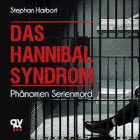 Das Hannibal-Syndrom - Stephan Harbort - Hörbuch