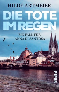 Die Tote im Regen - Hilde Artmeier - E-Book
