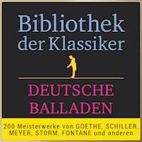 Bibliothek der Klassiker: Deutsche Balladen - Anonymus - Hörbuch