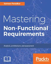 Mastering Non-Functional Requirements - Sameer Paradkar - E-Book
