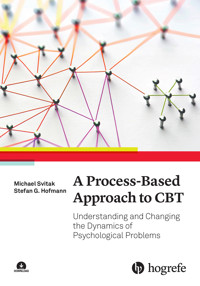 A Process-Based Approach to CBT - Michael Svitak - E-Book