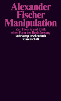 Manipulation - Alexander Fischer - E-Book