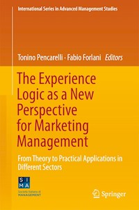 The Experience Logic as a New Perspective for Marketing Management -  - E-Book