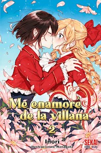 Me enamoré de la villana Vol. 2 - Inori - E-Book