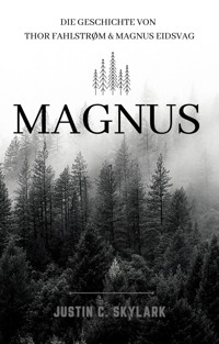 Magnus - Justin C. Skylark - E-Book