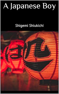 A Japanese Boy - Shiukichi Shigemi - E-Book