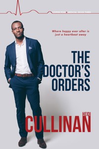 The Doctor's Orders - Heidi Cullinan - E-Book