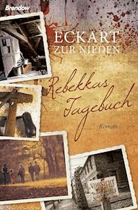 Rebekkas Tagebuch - Eckart zur Nieden - E-Book