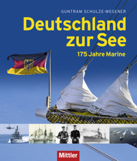 Deutschland zur See - Guntram Schulze-Wegener - E-Book