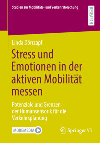 Stress und Emotionen in der aktiven Mobilität messen - Linda Dörrzapf - E-Book