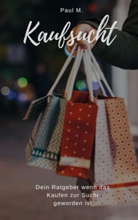 Kafusucht - Paul M. - E-Book
