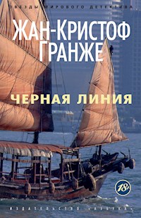 Черная линия - Жан-Кристоф Гранже - E-Book