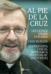 Al pie de la cruz - John Burger - E-Book