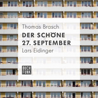 Der schöne 27. September - Thomas Brasch - Hörbuch