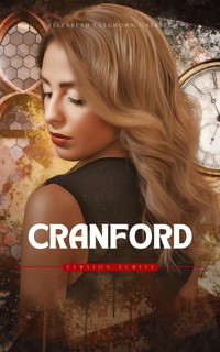 Cranford - Elizabeth Cleghorn Gaskell - E-Book