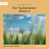 Der Nachsommer (Band 2) - Adalbert  Stifter - Hörbuch