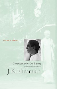 Commentaries On Living 2 - J Krishnamurti - E-Book