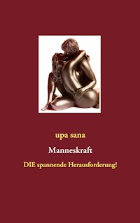 Manneskraft - Upa Sana - E-Book