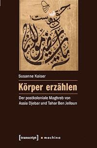 Körper erzählen - Susanne Kaiser - E-Book