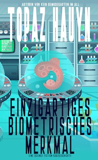 Einzigartiges biometrisches Merkmal - Topaz Hauyn - E-Book