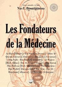 Les fondateurs de la Médecine - Nas E. Boutammina - E-Book