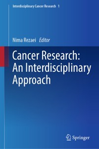Cancer Research: An Interdisciplinary Approach -  - E-Book