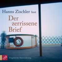 Der zerrissene Brief (Ungekürzt) - Hanns Zischler - Hörbuch