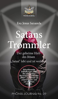 Satans Trommler - Sananda Esu Jesus Jmmanuel - E-Book