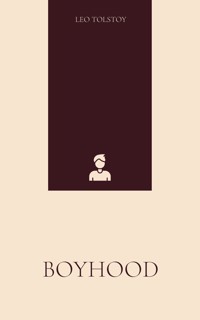 Boyhood - Leo Tolstoy - E-Book