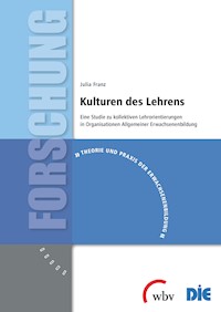 Kulturen des Lehrens -  Julia Franz - kostenlos E-Book