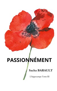 Passionnément - Sacha Barault - E-Book