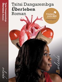 Überleben - Tsitsi Dangarembga - E-Book