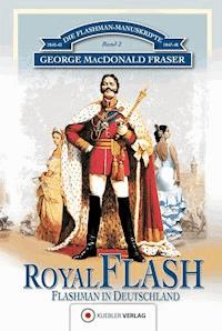 Royal Flash - George MacDonald Fraser - E-Book