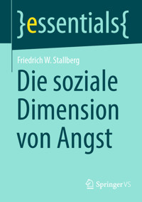 Die soziale Dimension von Angst - Friedrich W. Stallberg - E-Book