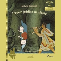 Tropem jeźdźca na słoniu - Justyna Bednarek - Hörbuch