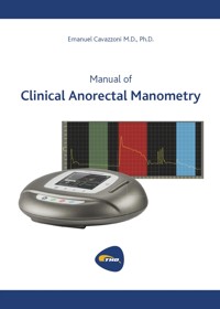 Manual of Clinical Anorectal Manometry - Emanuel Cavazzoni - E-Book