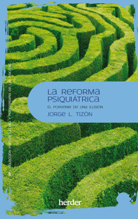 La reforma psiquiátrica - Jorge Tizón - E-Book