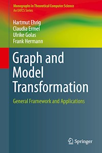 Graph and Model Transformation - Hartmut Ehrig - E-Book