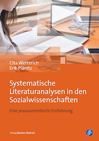 Systematische Literaturanalysen in den Sozialwissenschaften - Cita Wetterich - E-Book